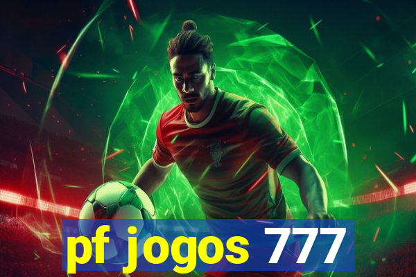 pf jogos 777